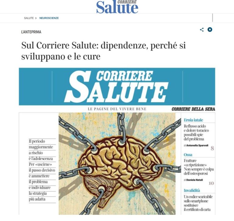 Sul Corriere Salute: dipendenze, perché si sviluppano e le cure