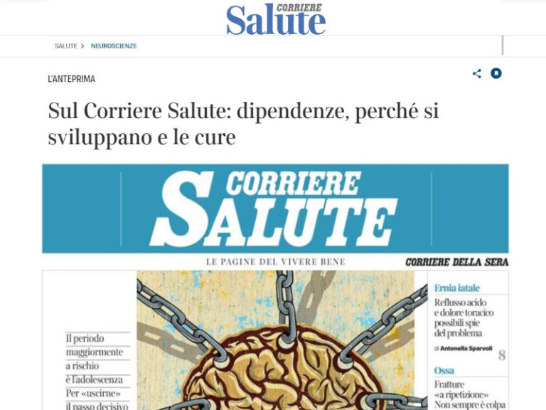 Sul Corriere Salute: dipendenze, perché si sviluppano e le cure